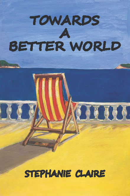 Towards a Better World